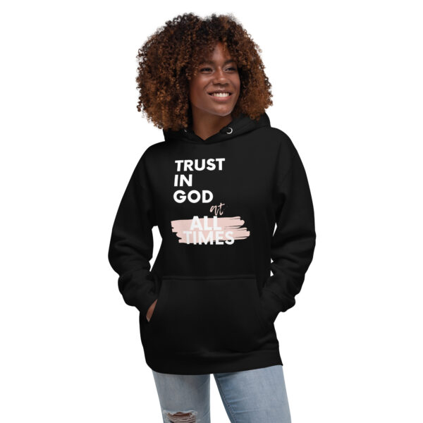 Trust in God at All Times Unisex Hoodie