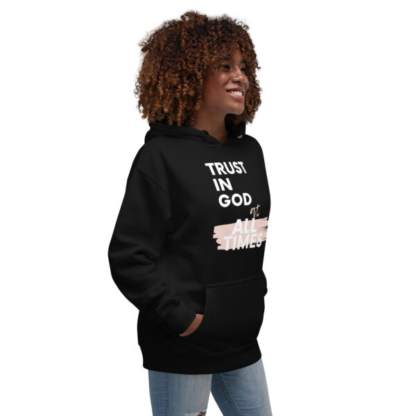 Trust in God at All Times Unisex Hoodie - Image 15